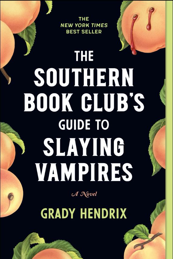 The Southern Book Club’s Guide to Slaying Vampires